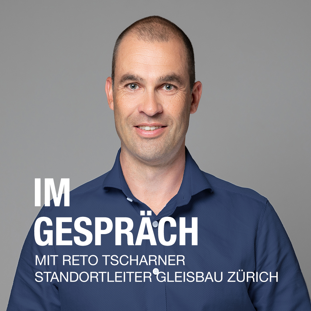 2024-reto-tscharner-interview-gleisbau